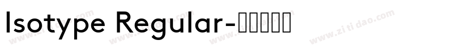 Isotype Regular字体转换